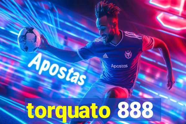 torquato 888